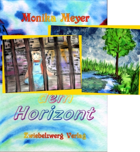 Hinter dem Horizont - Monika Meyer