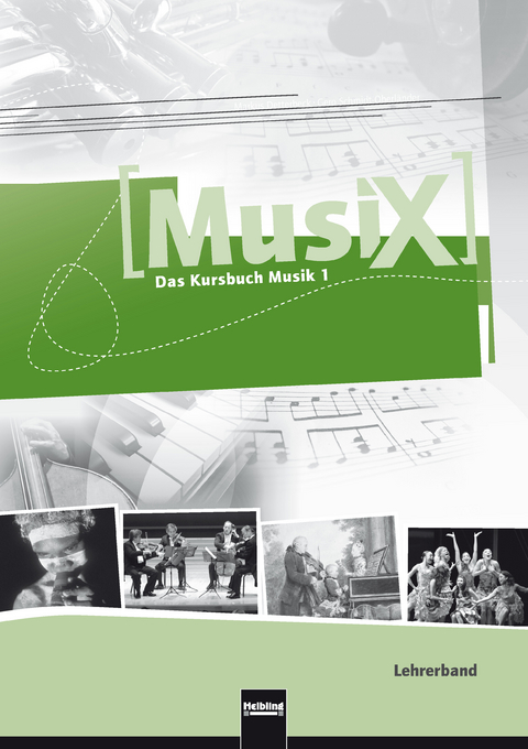 MusiX 1 (Ausgabe ab 2011) Lehrerband - Markus Detterbeck, Gero Schmidt-Oberländer