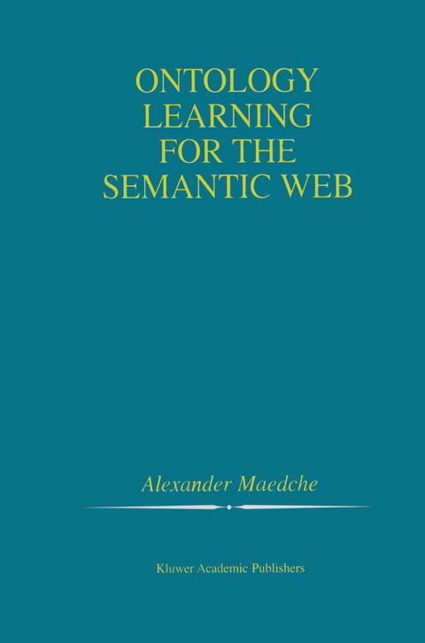 Ontology Learning for the Semantic Web - Alexander Maedche