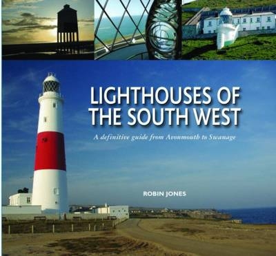 Lighthouses of the South West - Robin Jones