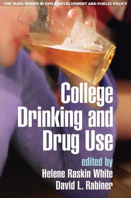 College Drinking and Drug Use - 