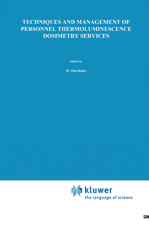 Techniques and Management of Personnel Thermoluminescence Dosimetry Services - 