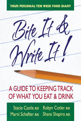 Bite it & Write it - Stacie Castle, Robyn Cotler, Marni Schefter, Shana Shapiro