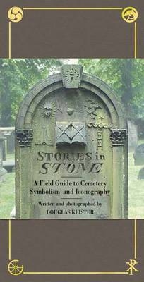 Stories in Stone - Douglas Keister