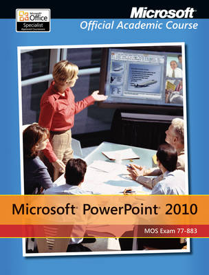 PowerPoint 2010 -  MOAC