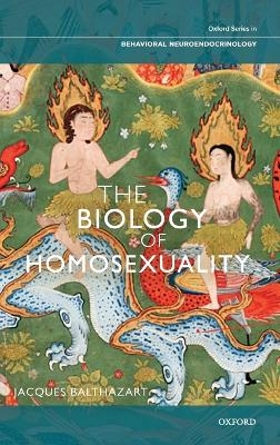 The Biology of Homosexuality - Jacques Balthazart