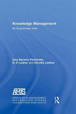 Knowledge Management - Irma Becerra-Fernandez, D. E Leidner, Dorothy Leidner