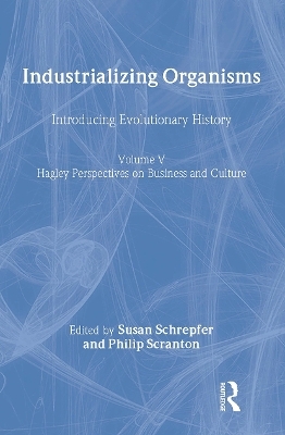 Industrializing Organisms - 