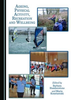 Ageing, Physical Activity, Recreation and Wellbeing - 