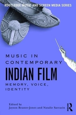 Music in Contemporary Indian Film - 