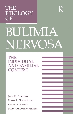 The Etiology Of Bulimia Nervosa - 