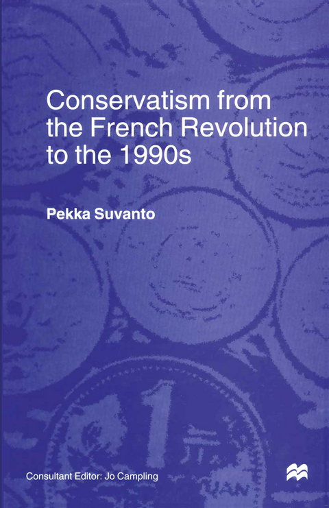 Conservatism from the French Revolution to the 1990s - Pekka Suvanto, trans Roderick Fletcher