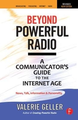 Beyond Powerful Radio - Valerie Geller