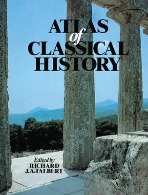 Atlas of Classical History - Richard J.A. Talbert