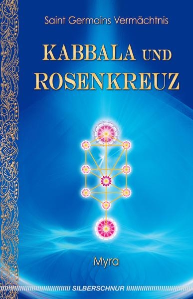 Kabbala und Rosenkreuz -  Myra