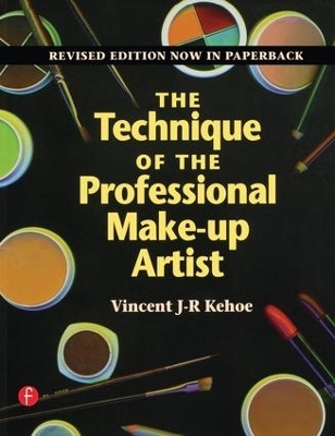 The Technique of the Professional Make-Up Artist - Vincent Kehoe