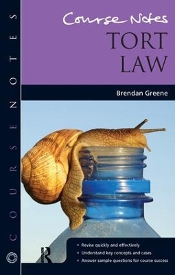 Course Notes: Tort Law - Brendan Greene