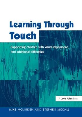 Learning Through Touch - Mike McLinden, Steve McCall