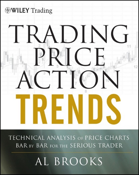 Trading Price Action Trends - Al Brooks