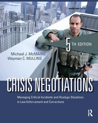 Crisis Negotiations - Michael J. McMains, Wayman C. Mullins