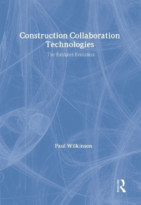 Construction Collaboration Technologies - Paul Wilkinson