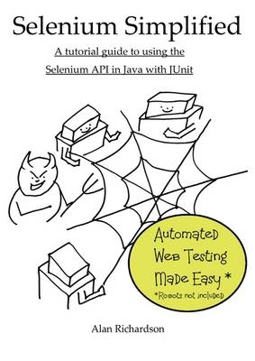 Selenium Simplified - Alan John Richardson