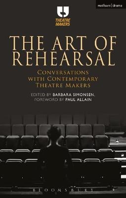 The Art of Rehearsal - 