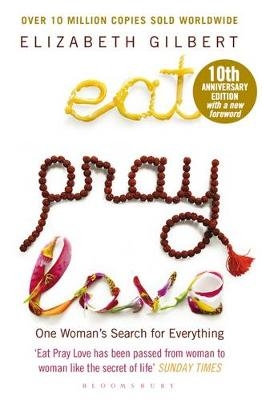 Eat Pray Love - Elizabeth Gilbert