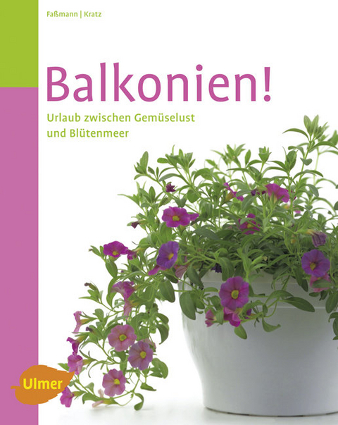 Balkonien! - Natalie Faßmann, Monika Kratz