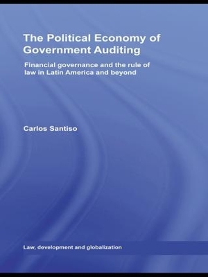 The Political Economy of Government Auditing - Carlos Santiso