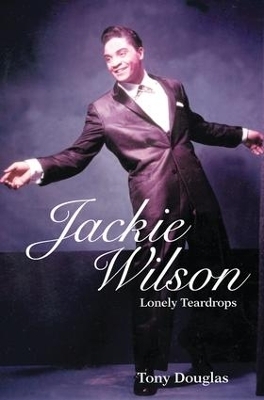 Jackie Wilson - Tony Douglas