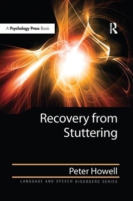 Recovery from Stuttering - Peter Howell