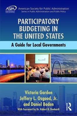 Participatory Budgeting in the United States - Victoria Gordon, Jr. Osgood  Jeffery L., Daniel Boden