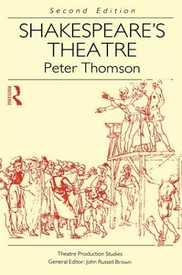 Shakespeare's Theatre - Peter Thomson