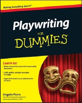 Playwriting For Dummies - Angelo Parra