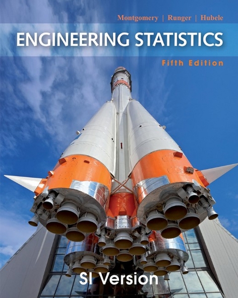 Engineering Statistics, SI Version - Douglas C. Montgomery, George C. Runger, Norma F. Hubele