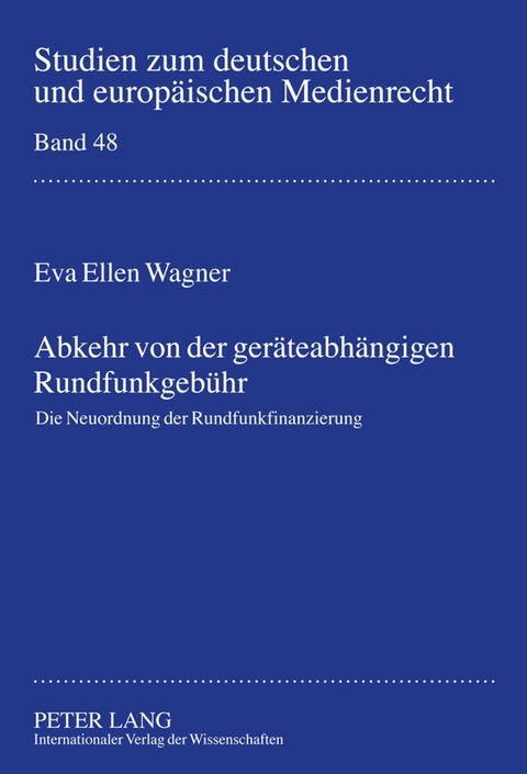 Abkehr von der geräteabhängigen Rundfunkgebühr - Eva Wagner