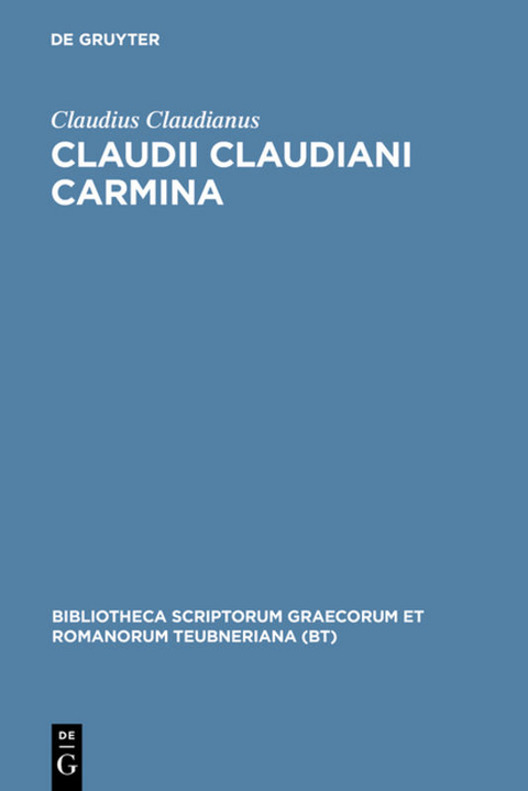 Claudii Claudiani Carmina - Claudius Claudianus