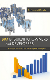 BIM for Building Owners and Developers - K. Pramod Reddy