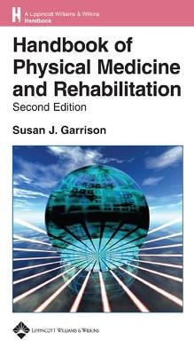 Handbook of Physical Medicine and Rehabilitation Basics - 