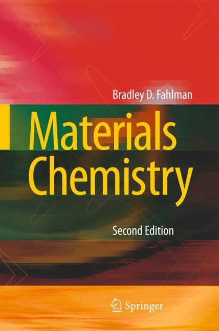 Materials Chemistry - Bradley D. Fahlman