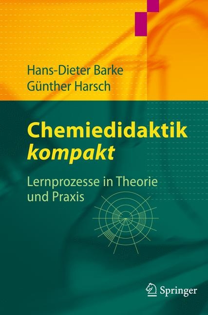 Chemiedidaktik kompakt - Hans-Dieter Barke, Günther Harsch