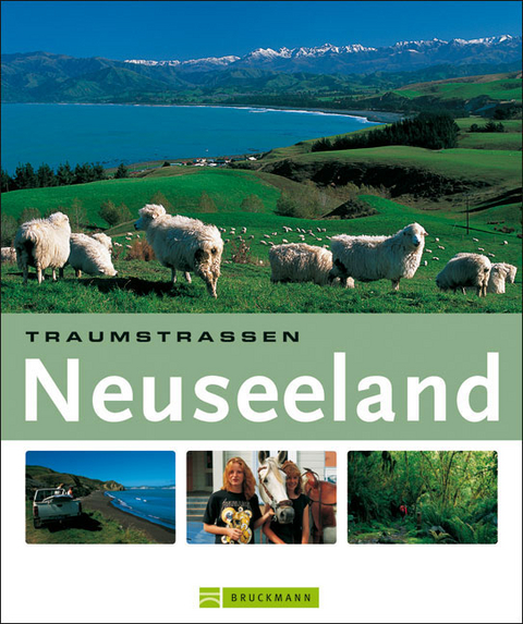 Traumstraßen Neuseeland - Stefan Huy, Martin Thomas