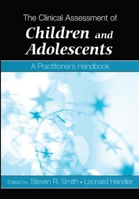 The Clinical Assessment of Children and Adolescents - 