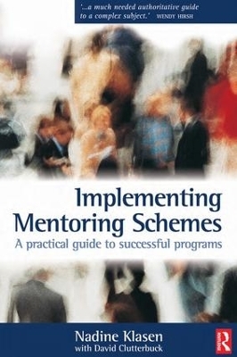 Implementing Mentoring Schemes - Nadine Klasen, David Clutterbuck