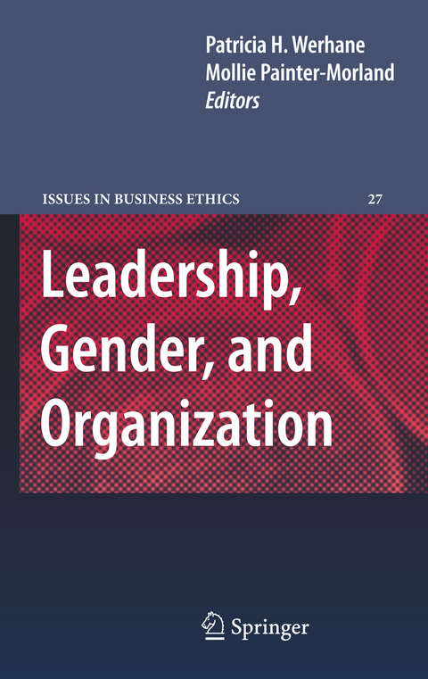 Leadership, Gender, and Organization - Mollie Painter-Morland