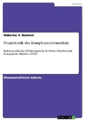 PropÃ¤deutik der KomplementÃ¤rmedizin - Hubertus R. Hommel