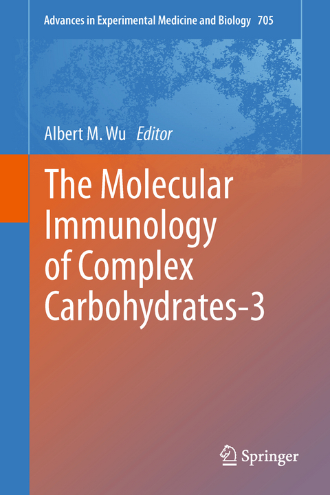 The Molecular Immunology of Complex Carbohydrates-3 - 