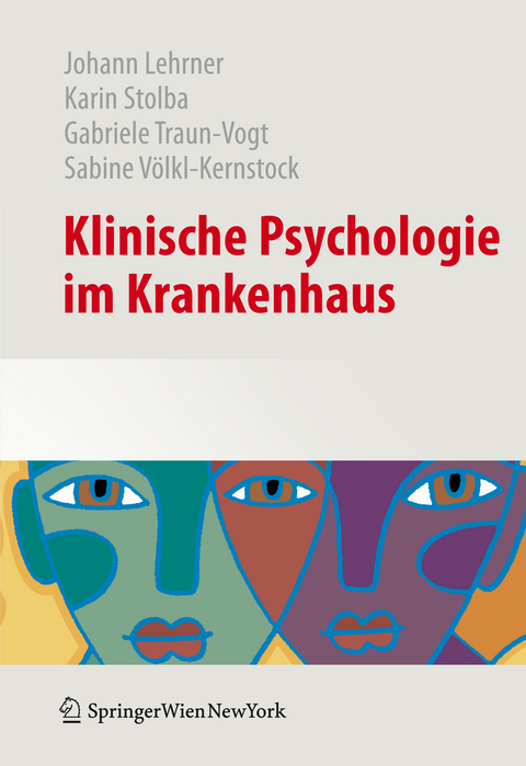 Klinische Psychologie im Krankenhaus - 