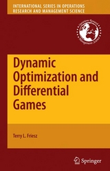 Dynamic Optimization and Differential Games - Terry L. Friesz